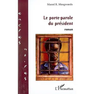 L'harmattan Le porte-parole du président pas cher