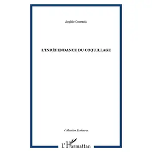 Comparateur de prix : L'harmattan L'indépendance Du Coquillage