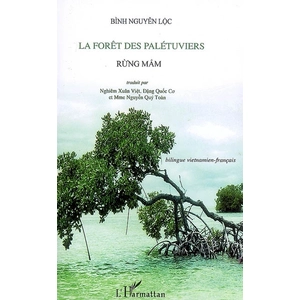 Comparateur de prix : L'HARMATTAN La forêt des palétuviers. Rung Mam