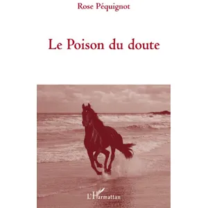 L'harmattan Le Poison du doute pas cher