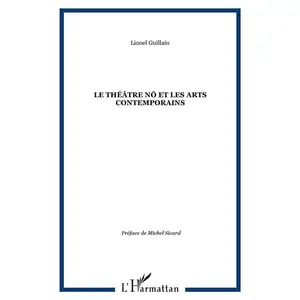 Comparateur de prix : L'harmattan Le Théâtre Nô Et Les Arts Contemporains