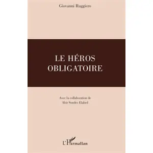 L'harmattan Le Héros obligatoire pas cher
