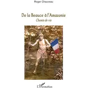 L'harmattan De la Beauce à l'Amazonie pas cher