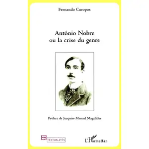 Comparateur de prix : L'harmattan Antonio Nobre Ou La Crise Du Genre