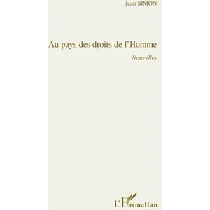 L'harmattan Au pays des droits de l'Homme pas cher