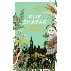 Crime d'honneur - Elif Shafak - J'ai Lu - Poche - Roman Poche pas cher