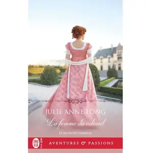 Comparateur de prix : La femme du colonel - Julie Anne Long - J'ai Lu - Poche - Roman Poche