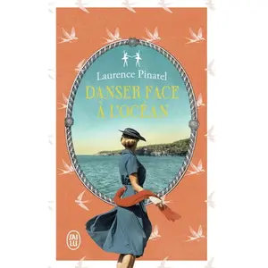 Danser face à l'océan - Laurence Pinatel - J'ai Lu - Poche - Roman Poche pas cher