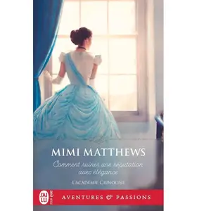 Comparateur de prix : Comment ruiner une réputation avec élégance Mimi Matthews