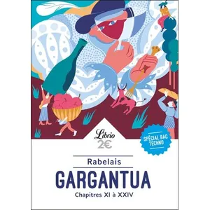 Comparateur de prix : ISBN Gargantua : chapitres XI à XXIV : spécial bac techno François Rabelais
