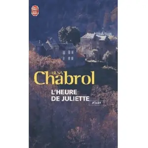 ***Livres*** L'heure de Juliette Elsa Chabrol pas cher