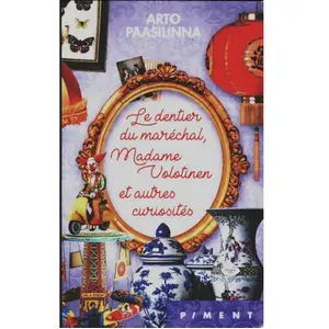 Le dentier du maréchal, madame Volotinen et autres curiosités - Arto Paasilinna pas cher