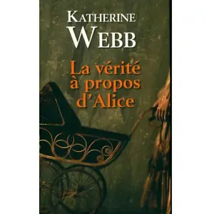 La vérité à propos d'Alice pas cher