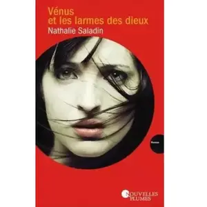 Vénus et les larmes des dieux pas cher