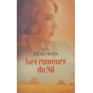 Les Rumeurs du Nil - Sally Beauman et France Loisirs pas cher