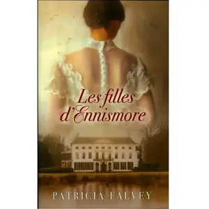 Les filles d'Ennismore - Patricia Falvey pas cher