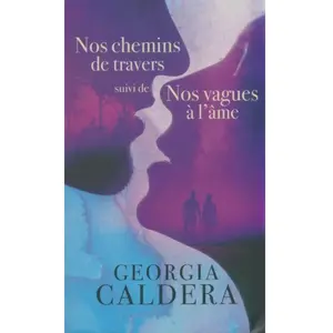 Nos chemins de travers - Nos vagues à l'âme pas cher