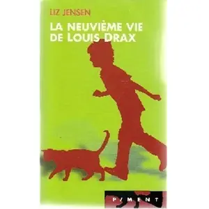 Piment/Nil La neuvième vie de Louis Drax - Liz Jensen pas cher