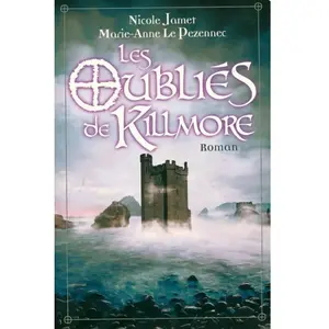 NOYELLES Les oubliés de Killmore - Nicole Jamet pas cher