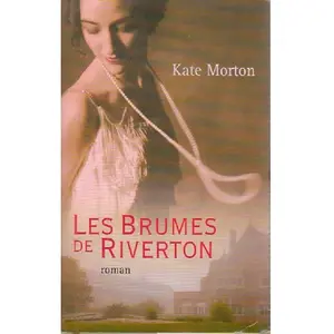 LES BRUMES de RIVERTON - Kate Morton pas cher