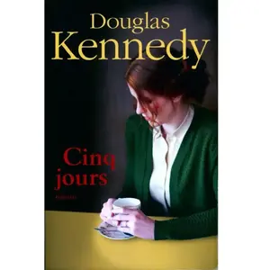 Cinq jours - Douglas Kennedy pas cher