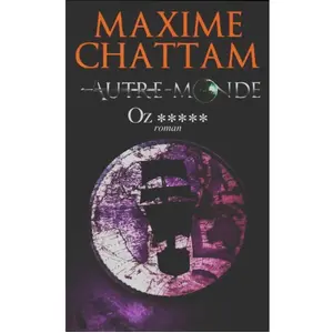 Autre-Monde, Tome 5 : Oz pas cher