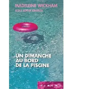 Piment Un dimanche au bord de la piscine - Madeleine Wickham pas cher