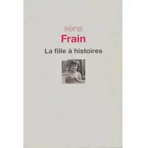 La fille à histoires -  Irène Frain pas cher