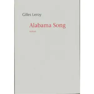 Alabama song - Gilles Leroy pas cher