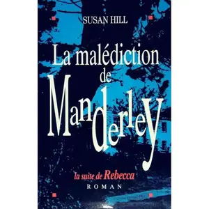 La malediction de manderley. - HILL SUSAN. pas cher