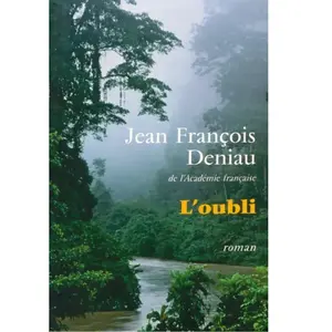 L'oubli - Jean-François Deniau pas cher