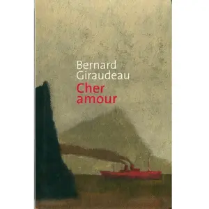 CHER AMOUR - BERNARD GIRAUDEAU pas cher
