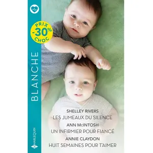 Les jumeaux du silence - Un infirmier pour fiancé - Huit semaines pour...