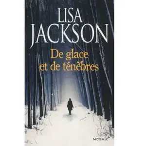 De glace et de ténèbres Lisa Jackson pas cher