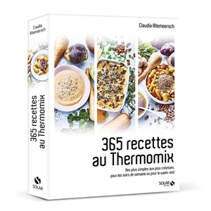ISBN 365 recettes au Thermomix - Allemeersch Claudia - Livres de cuisine - Collection Solar Cuisine pas cher
