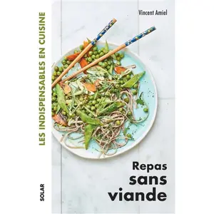 Solar Repas sans viande - Les indispensables en cuisine