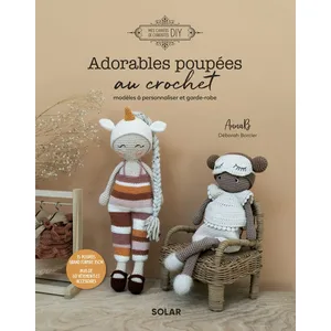ISBN Solar Adorables poupées au crochet - Modèles à personnaliser et garde-robe pas cher
