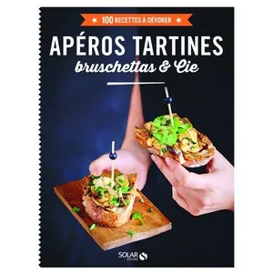ISBN SOLAR Apéros tartines, bruschettas et cie estérelle payany pas cher