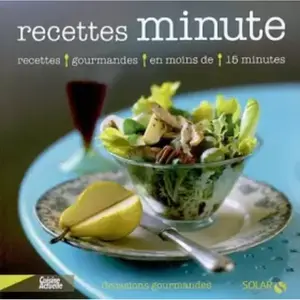 Solar Recettes minute - Martine Lizambard, Alain Béguerie pas cher