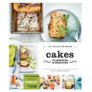 ***Livres*** Cakes classiques & insolites Sylvie Girard-Lagorce pas cher