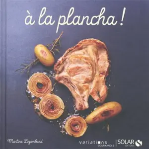 Solar A la plancha ! Martine Lizambard pas cher