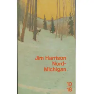 Nord-Michigan Jim Harrison pas cher