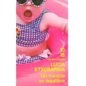 Un miracle enéquilibre - ETXEBARRIA LUCIA pas cher