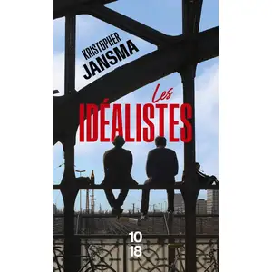 ISBN 10/18 Les idéalistes pas cher