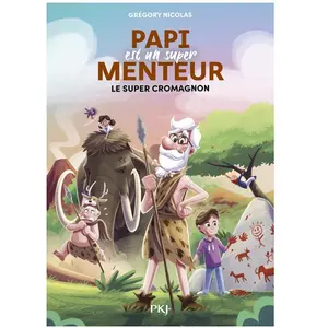 Comparateur de prix : Pocket Jeunesse Papi est un super menteur Tome 7 Super Cro-Magnon