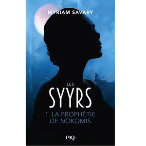 Comparateur de prix : Pocket Jeunesse Les Syyrs - Tome 1 La Prophétie de Nokomis
