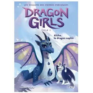 ISBN Pocket Jeunesse Dragon girls - Cycle II - Tome 02 Aïcha, le dragon saphir (Broché) pas cher