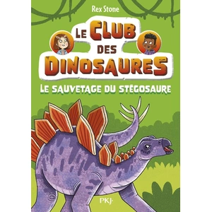 ISBN Pocket Jeunesse Le club des dinosaures Tome 3 : Le sauvetage du stégosaure pas cher