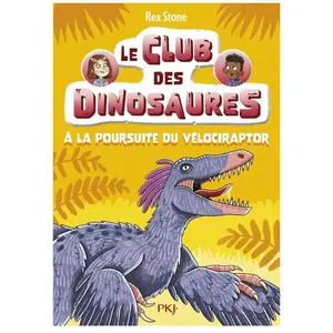 ISBN Pocket Jeunesse Le club des dinosaures - tome 6 : À la poursuite du Vélociraptor pas cher