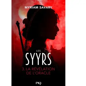 Comparateur de prix : Pocket Jeunesse Les Syyrs - La révélation de l'oracle Myriam Savary (Auteur)